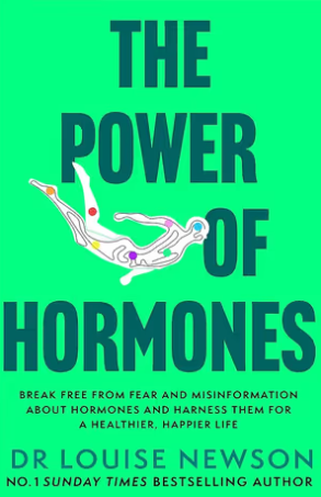 Cover of The Power of Hormones by Dr Louise Newson