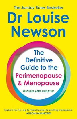 Cover of The Definitive Guide to the Perimenopause and Menopause by Dr Louise Newson