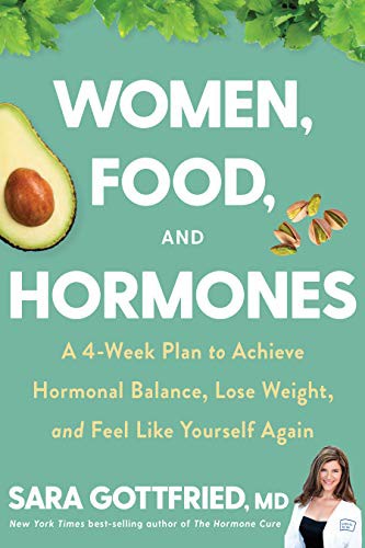 Cover of Women, Food, and Hormones by Dr Sara Szal Gottfried