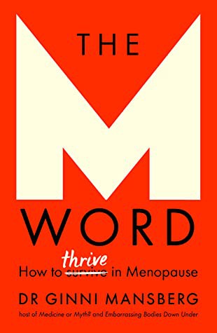 Cover of The M Word by Dr Ginni Mansberg